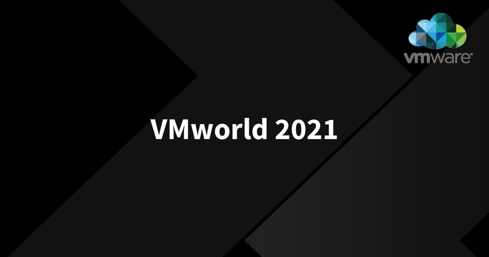 Asiantuntijoiden nostot VMworld 2021 -tapahtumasta